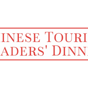 Chinese Tourism Leaders Dinner